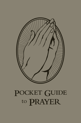 Pocket Guide to Prayer - Sri, Edward, and Sri, Beth