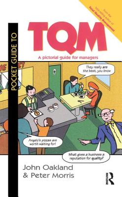 Pocket Guide to TQM - Oakland, John S, and Morris, Peter