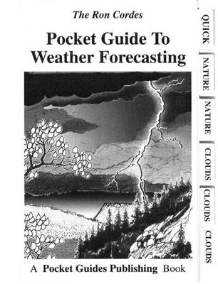 Pocket Guide to Weather Forecasting - Cordes, Ron