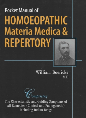 Pocket Manual of Materia Medica and Repertory - Boericke, Garth William