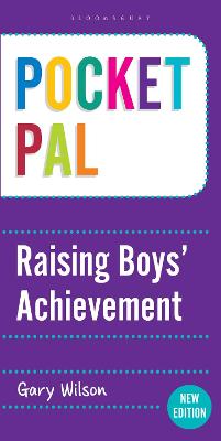 Pocket Pal: Raising Boys' Achievement - Wilson, Gary