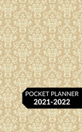Pocket Planner 2021-2022: Two Year Weekly Calendar Planner January 2021 Up to December 2022 for Purse - Small Agenda Schedule - Organizer Notebook