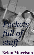 Pockets Full of Stuff