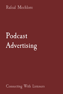Podcast Advertising: Connecting With Listeners