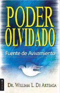 Poder Olvidado: The Significance of the Lord's Supper in Revival