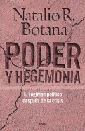 Poder y Hegemonia - Botana, Natalio R