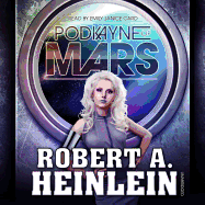 Podkayne of Mars - Heinlein, Robert A, and Card, Emily Janice (Read by), and De Cuir, Gabrielle (Director)