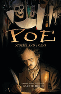 Poe: Stories and Poems: A Graphic Novel; Illustrated by Gareth Hinds