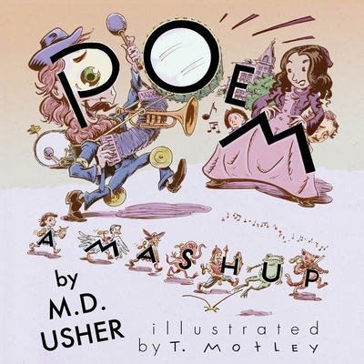 Poem: A Mashup - Usher, M D