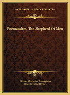 Poemandres, the Shepherd of Men