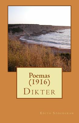 Poemas (1916): Dikter (1916) - Perez, Rafael Garcia (Translated by), and Sodergran, Edith