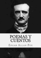 Poemas y cuentos, Edgar Allan Poe - Calderon De Pinillos, Carmen Torres (Translated by), and Lasplaces, Alberto (Translated by), and Torres, Carlos Arturo (Translated by)