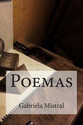 Poemas - Mistral, Gabriela, and Bracho, Raul (Editor)
