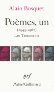 Poemes Un Les Testamen - Bosquet, Alain