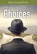 Poems about Choices