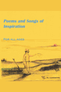 Poems and Songs of Inspiration: For All Ages