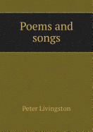 Poems and Songs - Livingston, Peter