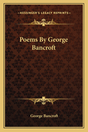 Poems by George Bancroft