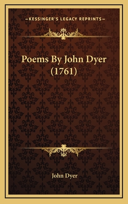 Poems by John Dyer (1761) - Dyer, John