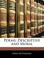 Poems: Descriptive and Moral