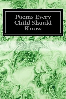 Poems Every Child Should Know - Burt, Mary E (Editor), and Various