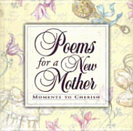 Poems for a New Mother