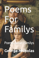 Poems For Familys: Poems About Familys