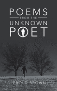 Poems from the Unknown Poet