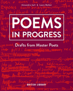 Poems in Progress: Drafts from Master Poets