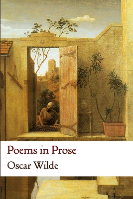 Poems in Prose - Seddon, Keith, and Wilde, Oscar