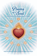 Poems of a Soul to the Sacred and Blessed Heart of Jesus