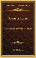 Poems of Action: A Collection of Verse for Youth