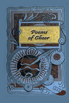 Poems of Cheer - Wilcox, Ella Wheeler