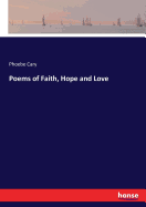 Poems of Faith, Hope and Love