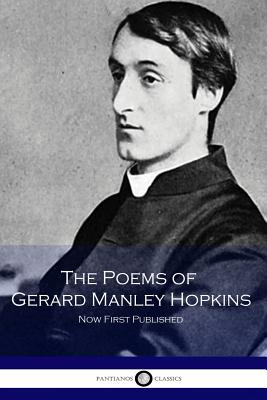 Poems of Gerard Manley Hopkins - Now First Published - Hopkins, Gerard Manley