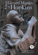 Poems of Gerard Manley Hopkins: With Notes by Robert Bridges and Foreword by Julie Kane