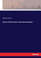 Poems of Rural Life in the Dorset Dialect