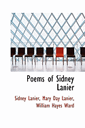 Poems of Sidney Lanier - Lanier, Sidney