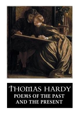 Poems of the Past and the Present - Ninham, A H (Editor), and Hardy, Thomas