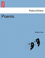 Poems. - Gow, William