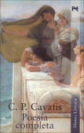 Poesia Completa - C. P. Cavafis - Cavafis, C P