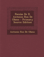 Poesias de D. Antonio Ros de Olano - De Olano, Antonio Ros