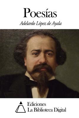 Poesias - Lopez De Ayala, Adelardo