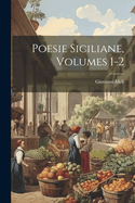 Poesie Siciliane, Volumes 1-2