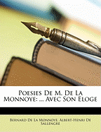 Poesies de M. de La Monnoye: ... Avec Son Eloge