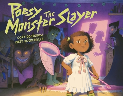 Poesy the Monster Slayer - Doctorow, Cory