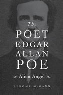 Poet Edgar Allan Poe: Alien Angel