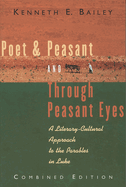 Poet & Peasant and Through Peasant Eyes: A Literary-Cultural Approach to the Parables in Luke