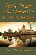 Poetic Dream and Soul Possession: Fais de Moi Un Poete