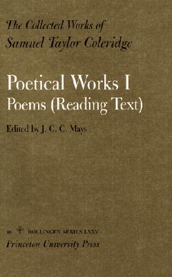 Poetical Works I: Poems - Coleridge, Samuel Taylor, and Mays, J C C (Editor)